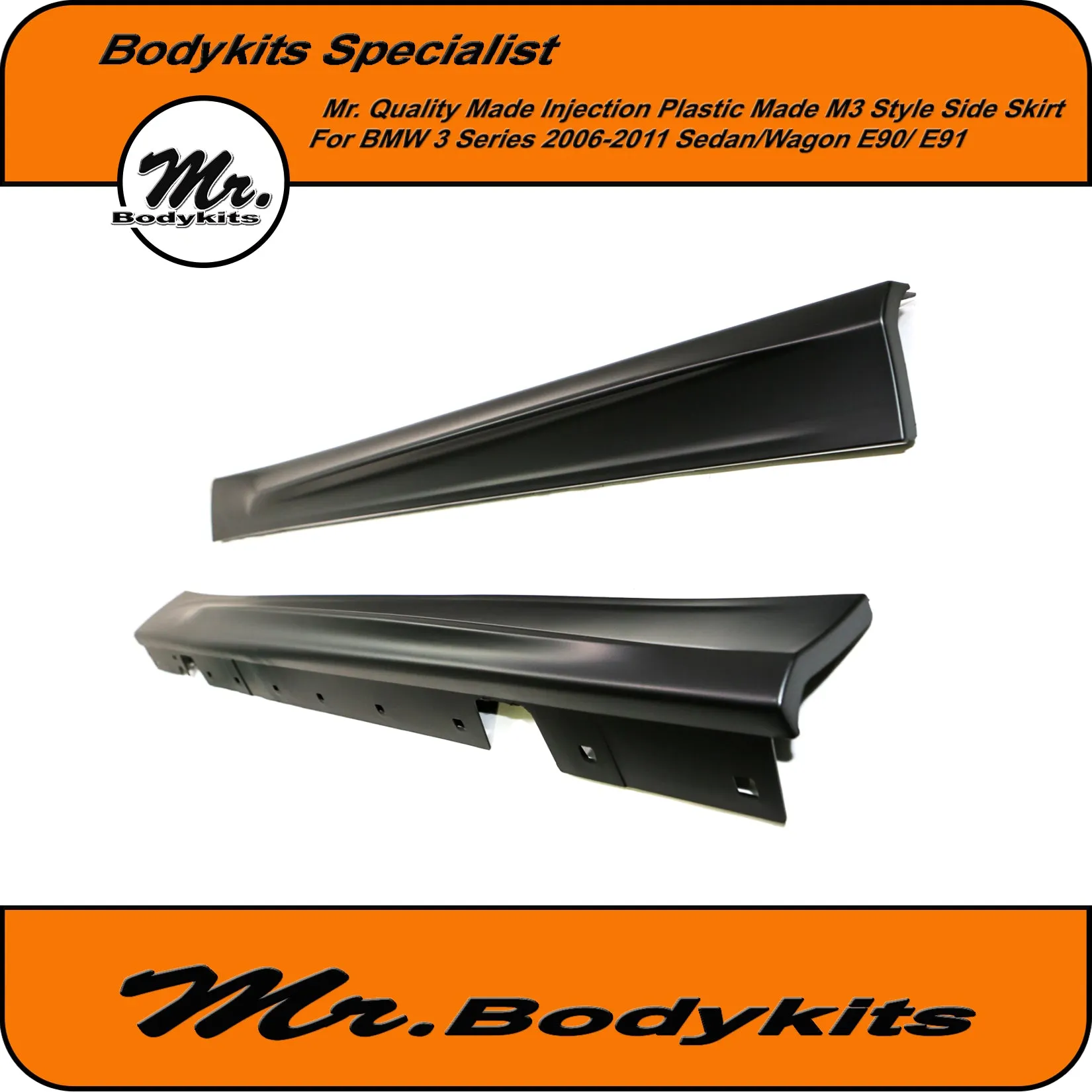 Mr Quality Made PP Plastic M3 Style Side Skirt For BMW 3 Series 2006-2013 E90/ E91 Sedan / Wagon