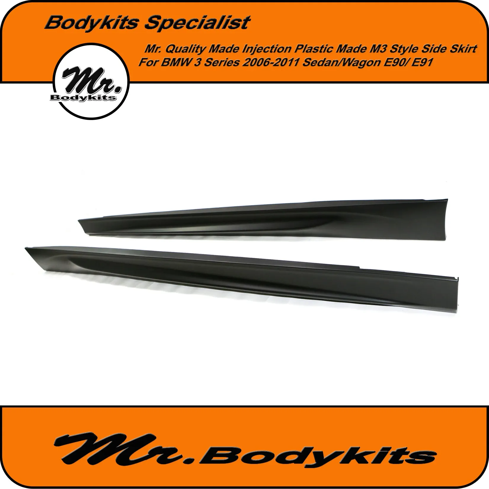Mr Quality Made PP Plastic M3 Style Side Skirt For BMW 3 Series 2006-2013 E90/ E91 Sedan / Wagon